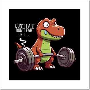 T Rex Don't Fart Posters and Art